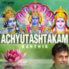 Karthik - Achyutashtakam - Single